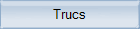 Trucs