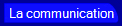 La communication